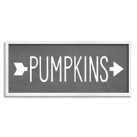 Stupell Industries Pumpkins Rustikalna sezonska jesenska strelica Strelice Street Spriching Sign Grafička umjetnost